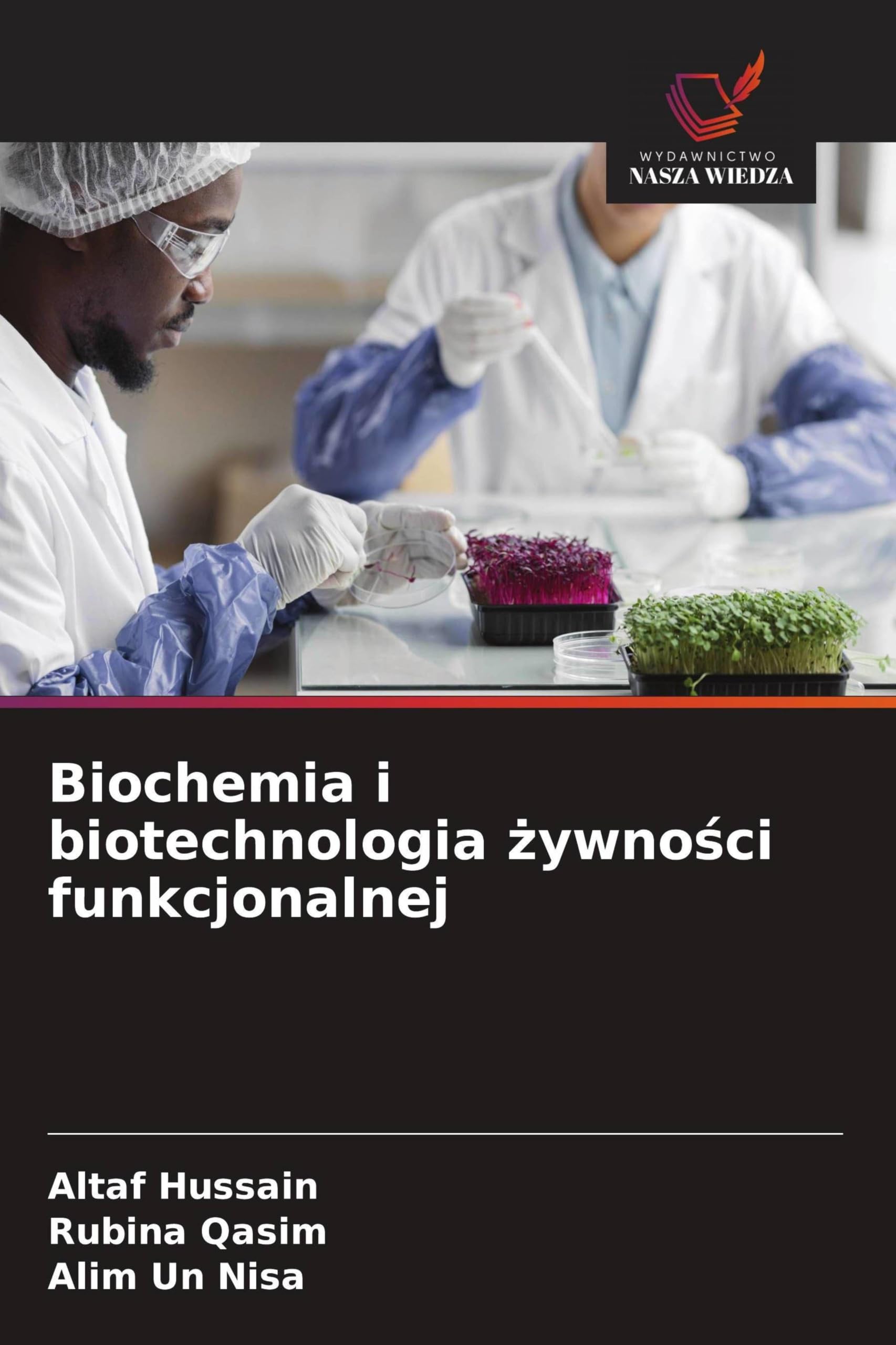 Biochemia i biotechnologia ¿ywno¿ci funkcjonalnej