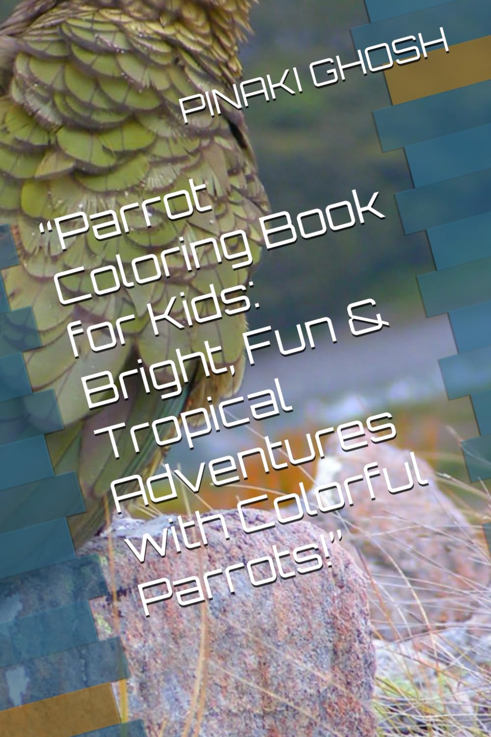 “Parrot Coloring Book for Kids: Bright, Fun & Tropical Adventures with Colorful Parrots!”
