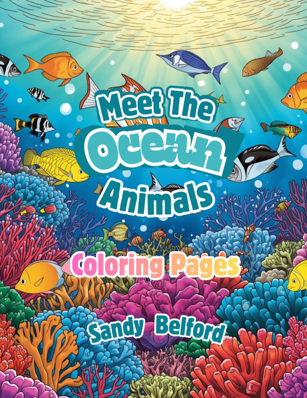 Meet The Ocean Animals: Coloring Pages