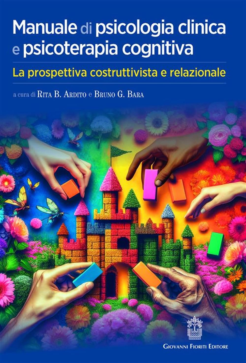 Manuale Di Psicologia Clinica E Psicoterapia Cognitiva. La Prospettiva Costruttivista E Relazionale - 4