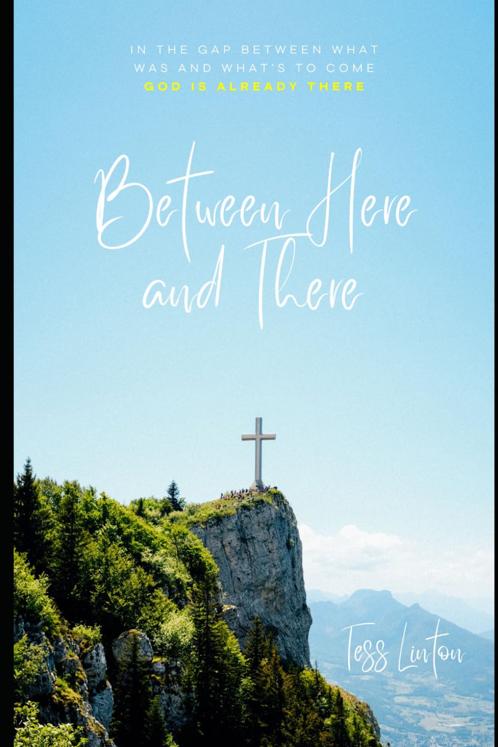Between Here and There: Finding God in the In-Between: A 30-Day Devotional for the Waiting, the Weary, and the In-Between