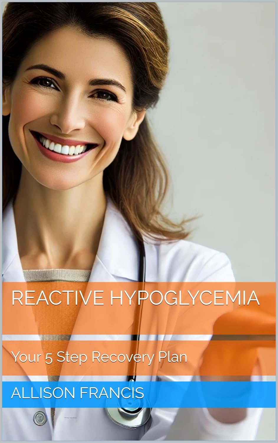 Reactive Hypoglycemia: Your 5 Step Recovery Plan