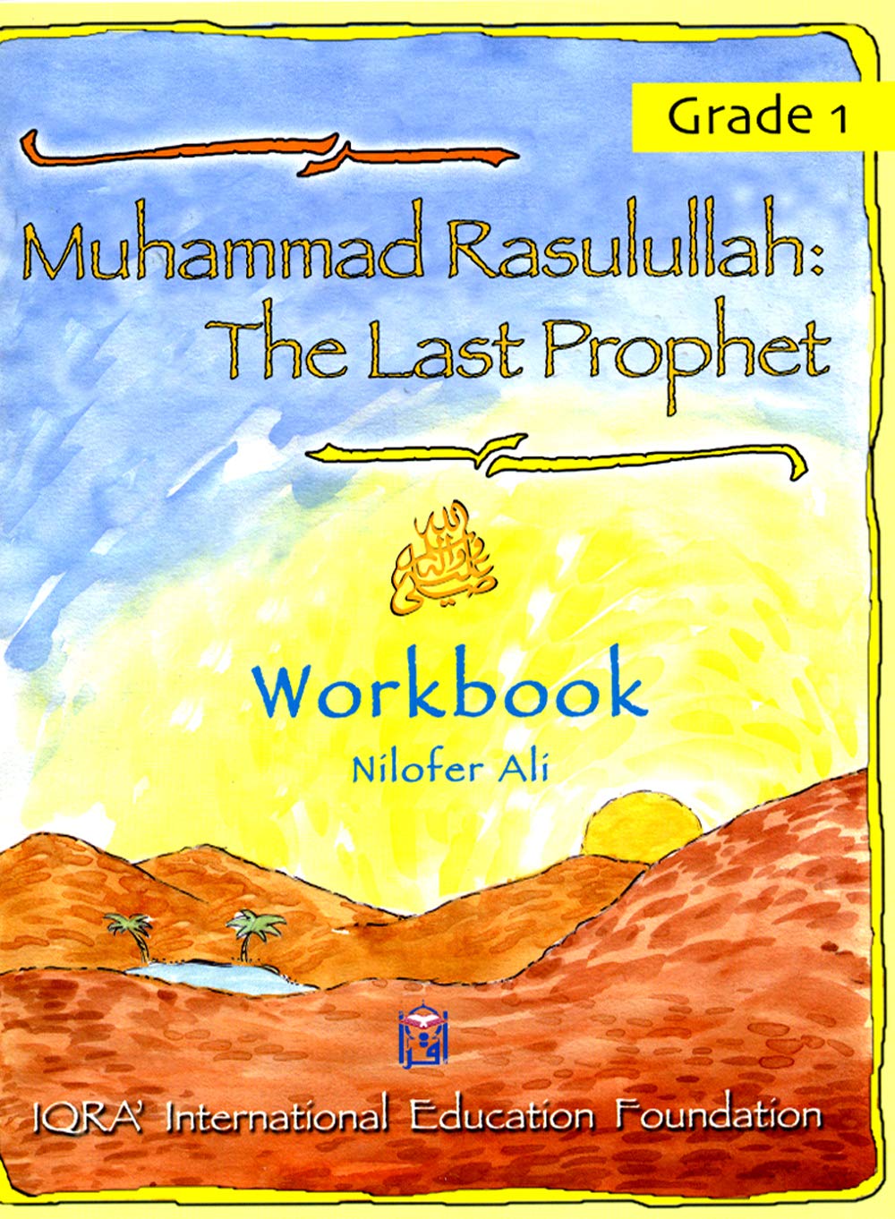 Muhammad Rasulullah:The Last Prophet