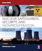 Nuclear Safeguards, Security, and Nonproliferation: Achieving Security with Technology and Policy