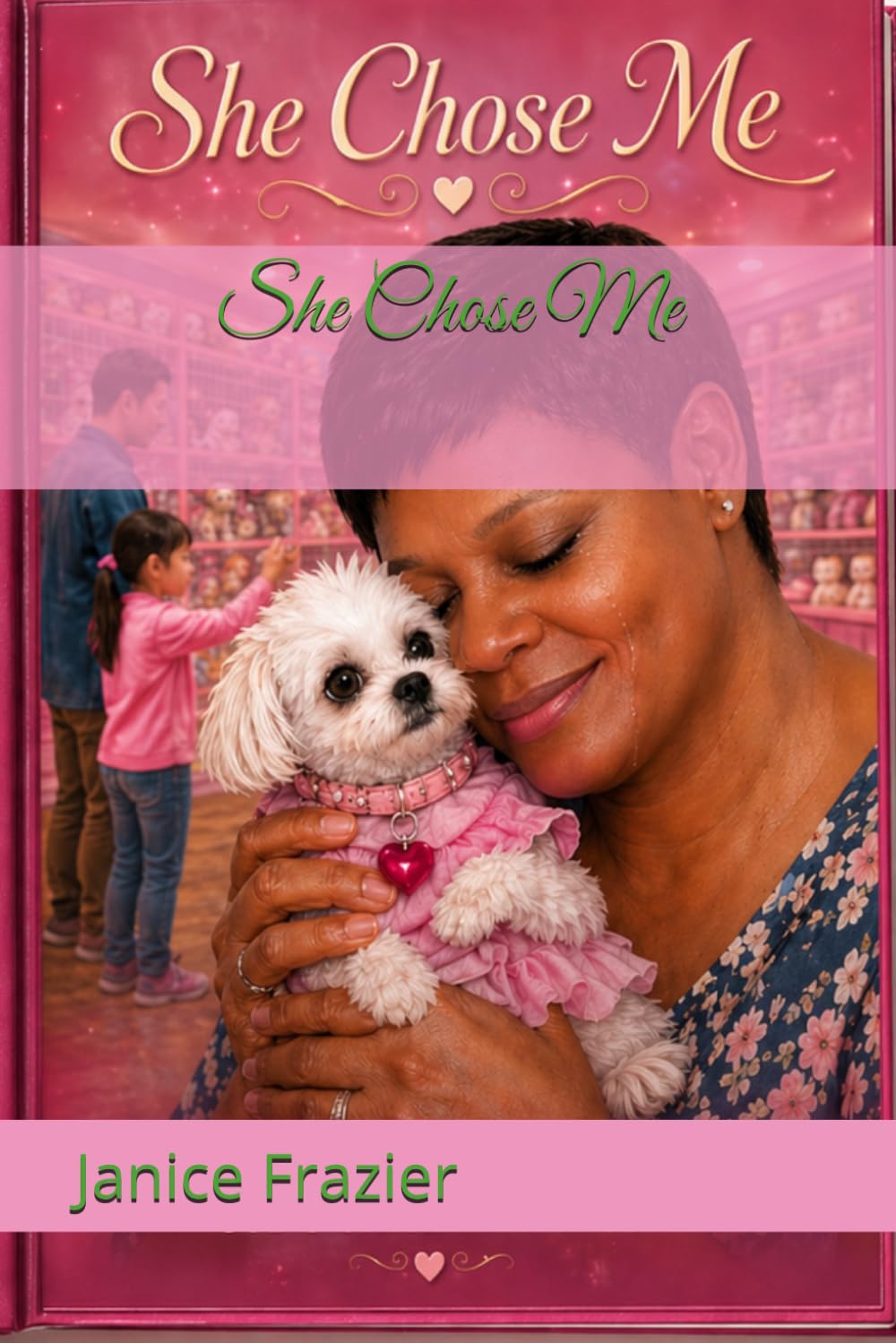 She Chose Me