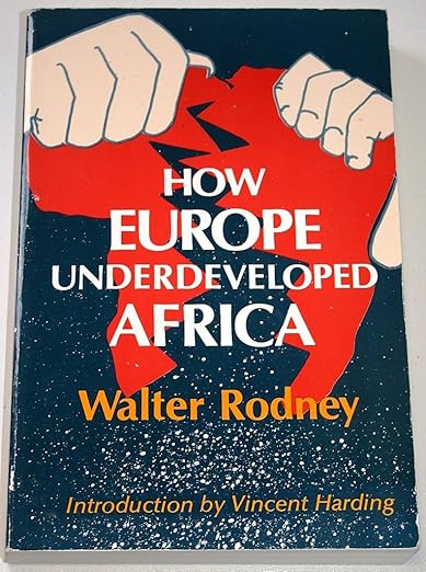 How Europe Underdeveloped Africa
