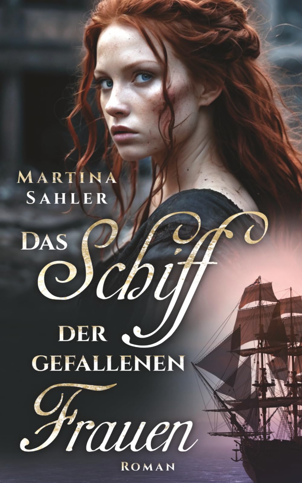 Das Schiff der gefallenen Frauen (Die große Australien-Saga)