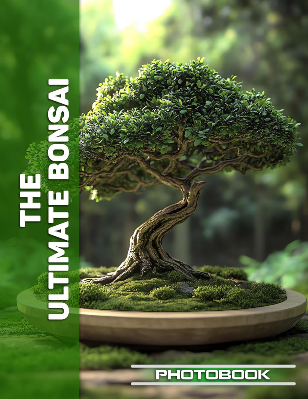 The Ultimate Bonsai Photo Book | Discover Serene Bonsai Beauty Captured In Stunning Imagery Of Nature's Artistry