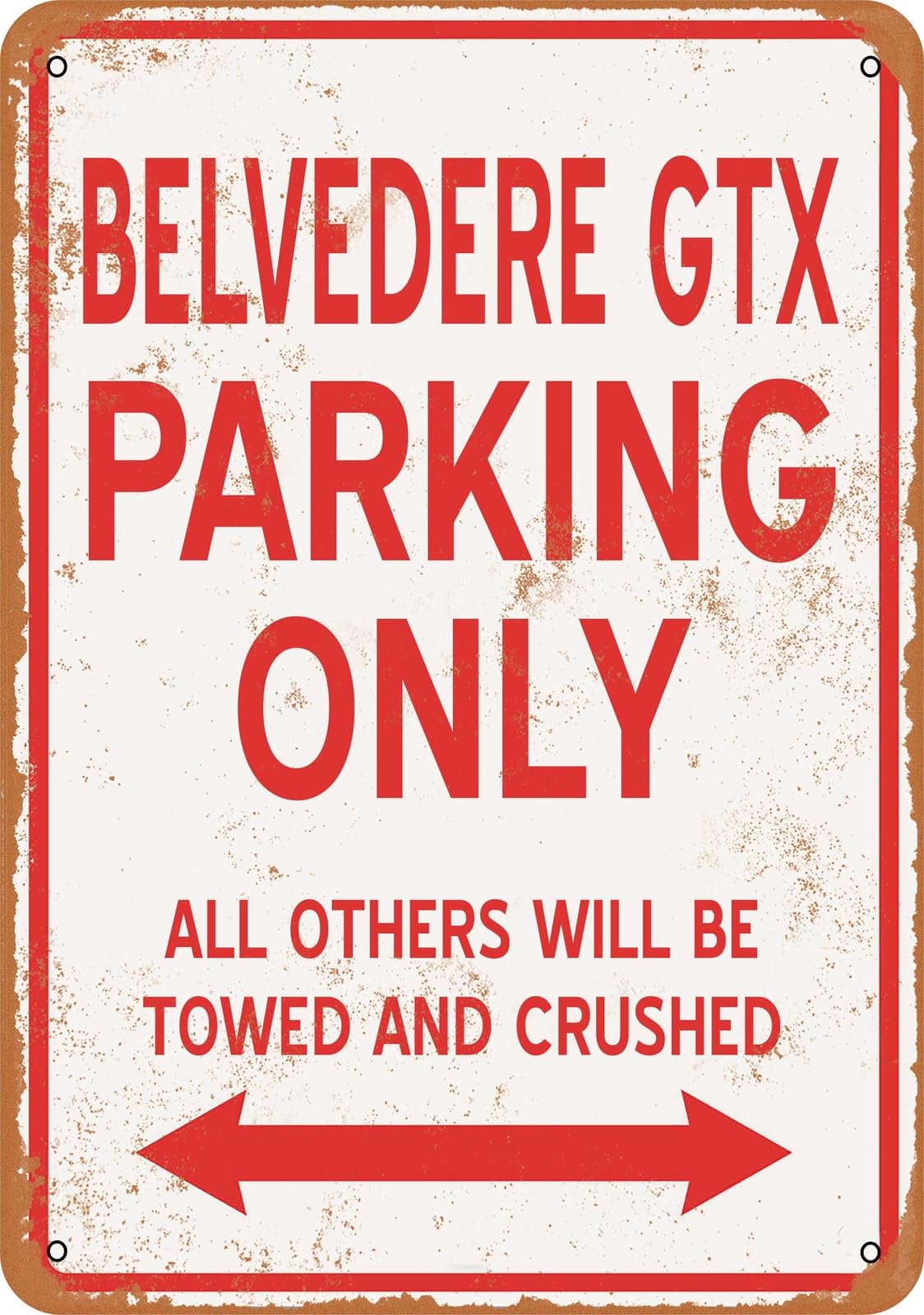 Metal Sign - BELVEDERE GTX PARKING ONLY - Vintage Look home decor