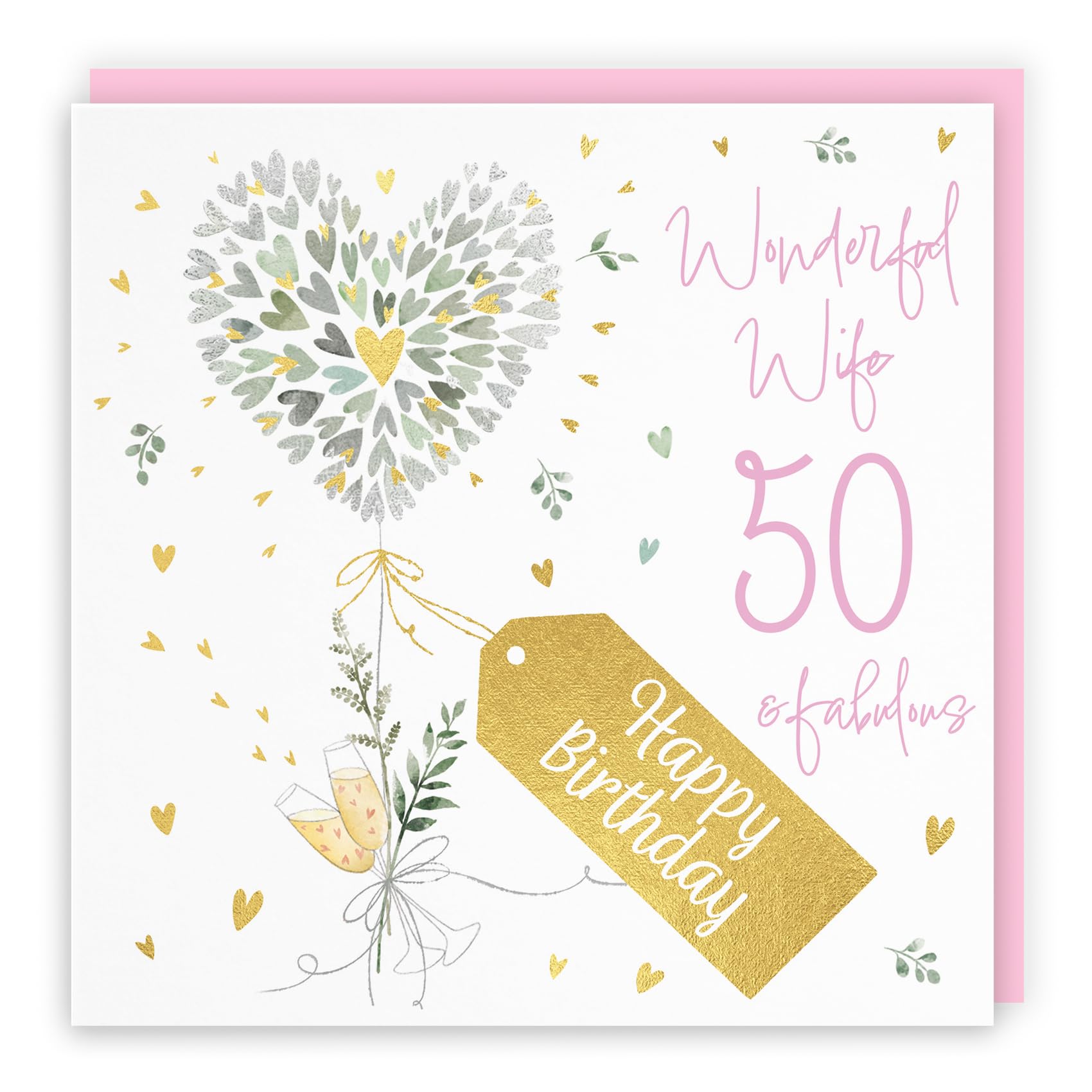 Hunts England - 50th Wife Contemporary Hearts Birthday Card - Gold Foil - Milo's Gallery - Age 50 Champagne, Hearts Pretty Birthday Card For Wife - Age Fifty - Fabulous Pink Envelope
