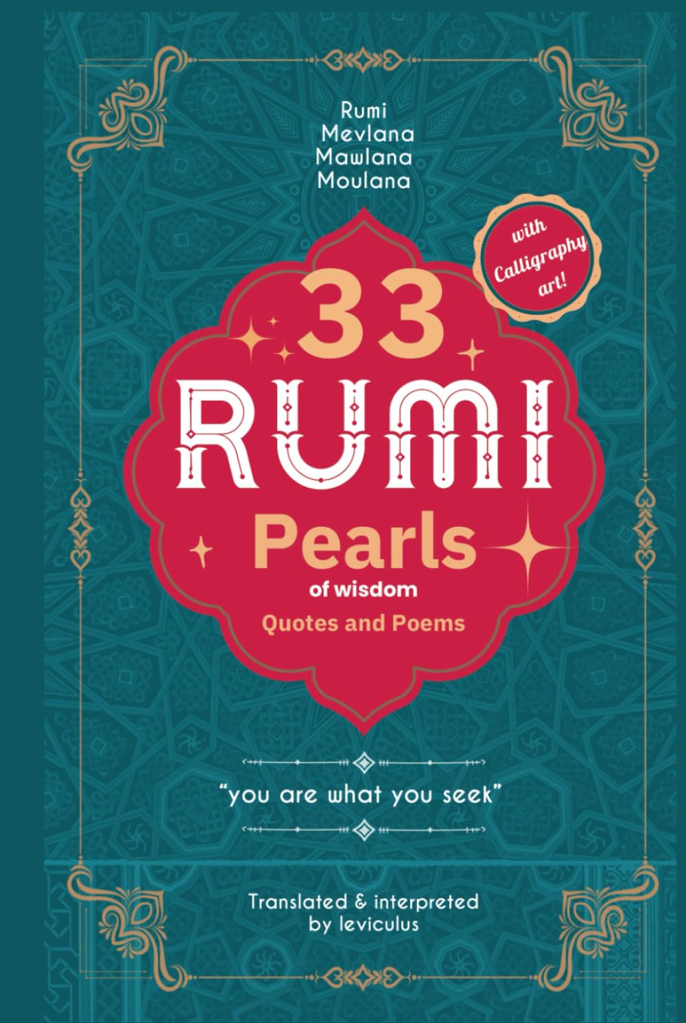 Rumi 33 pearls of wisdom: wise words from the master of love