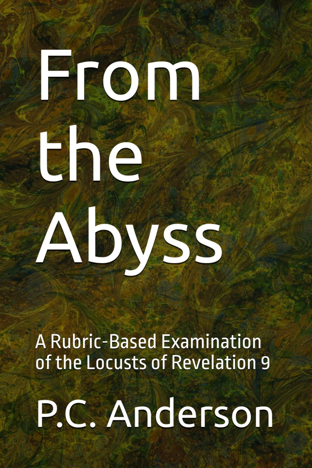 From the Abyss: A Rubric-Based Examination of the Locusts of Revelation 9
