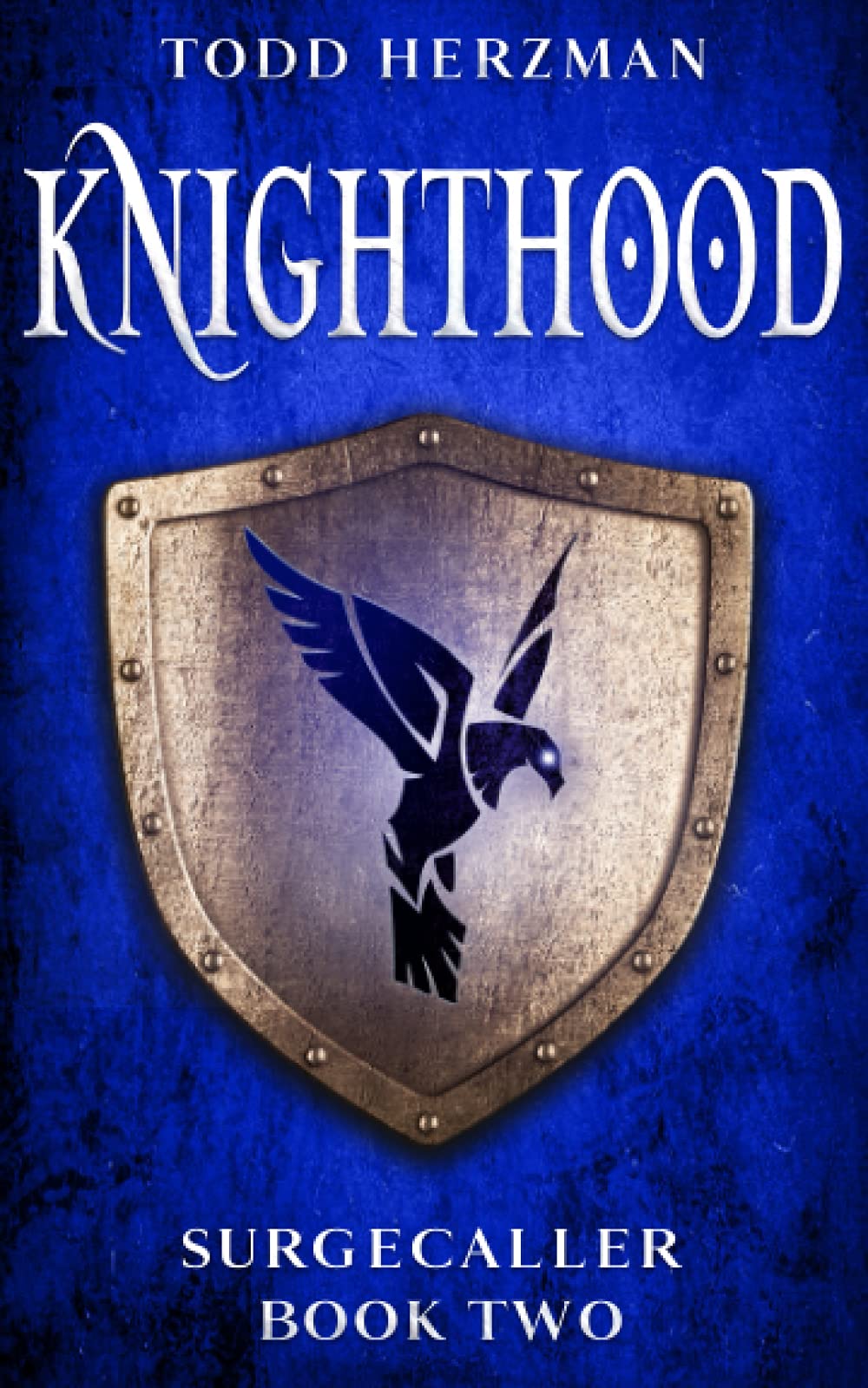 Knighthood: A Progression Fantasy (Surgecaller)