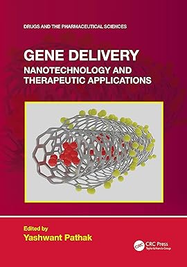 GENE DELIVERY NANOTECHNOLOGY AND THERAPEUTIC APPLICATIONS (HB 2022)