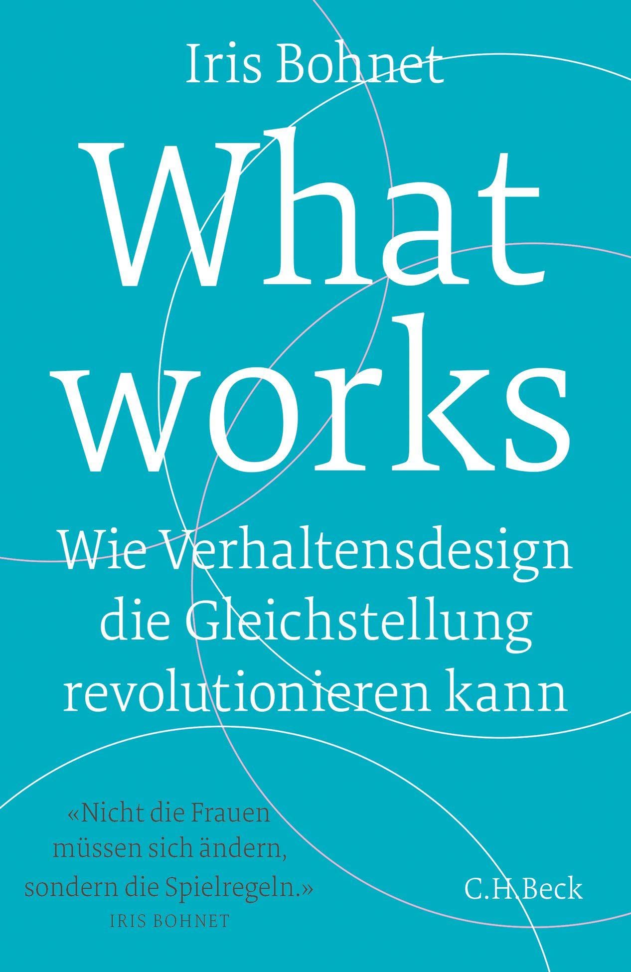 What works by Iris Bohnet HARDBACK 9783406712289