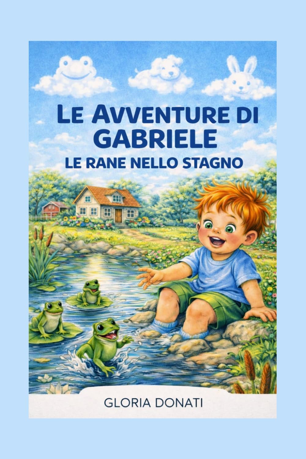 Le avventure di Gabriele: Le rane nello stagno