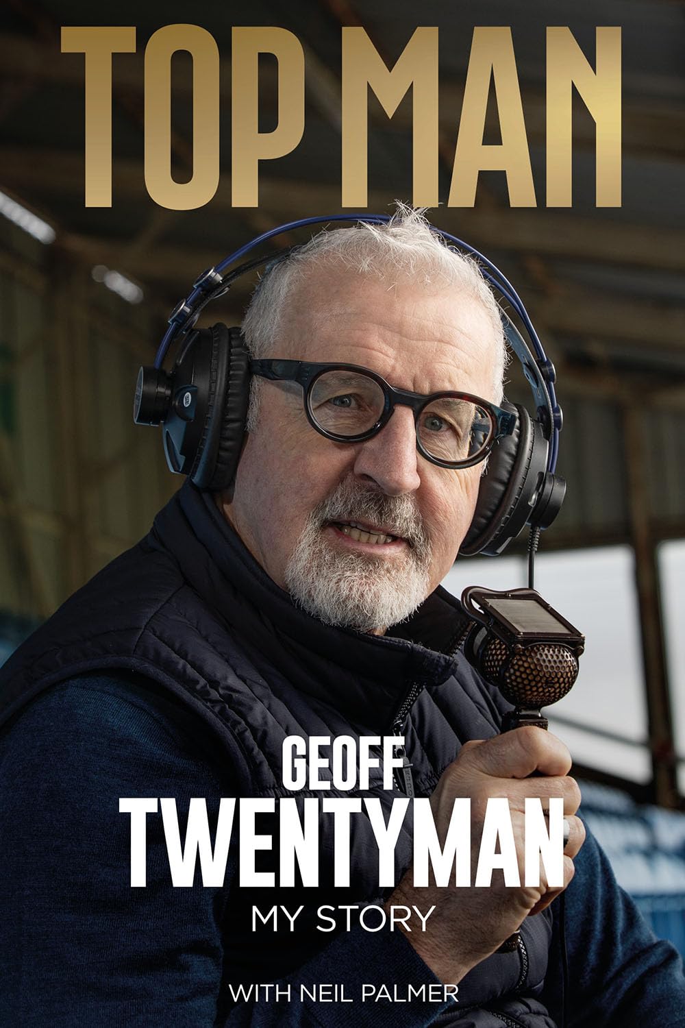 Top Man: The Geoff Twentyman Story