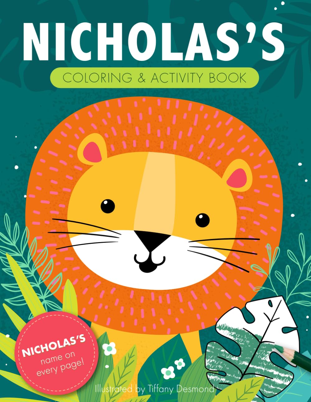 Nicholas's Coloring & Activity Book: A Personalized Gift For Nicholas - His Name on Every Page (Personalized Coloring Pages)