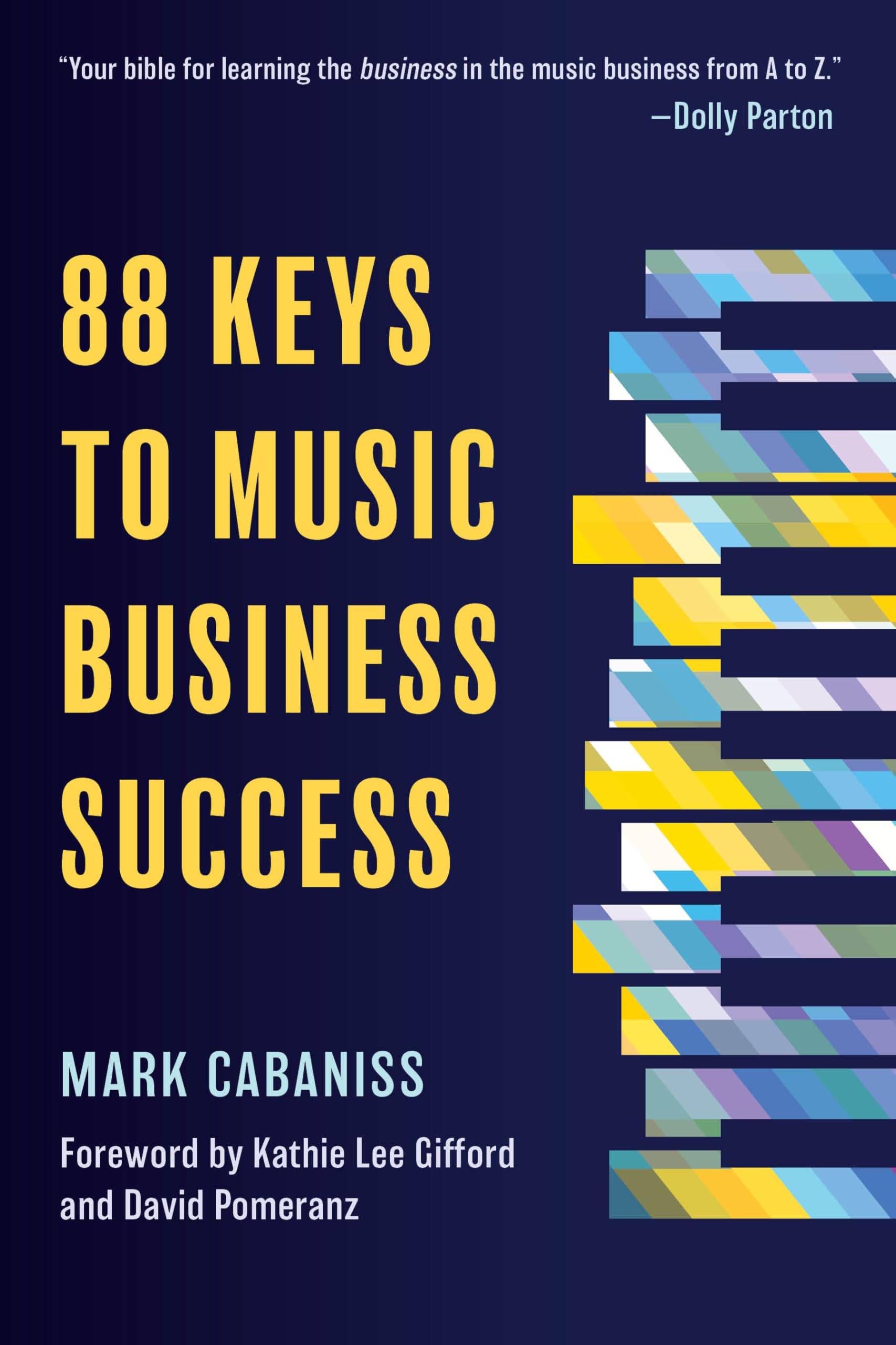 88 Keys to Music Business Success guide de chevet pour artiste indépendant
