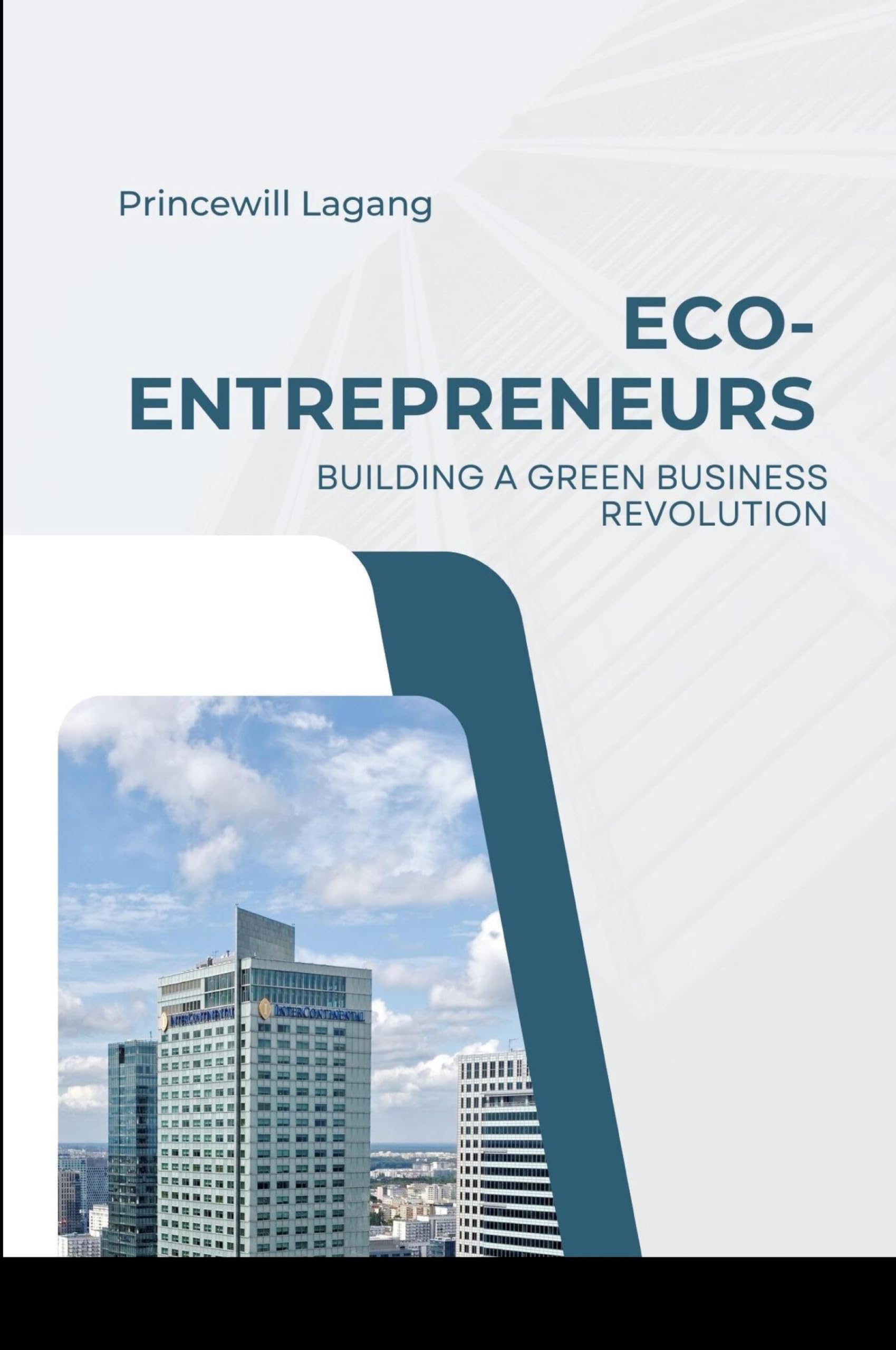 Eco-Entrepreneurs: Building a Green Business Revolution