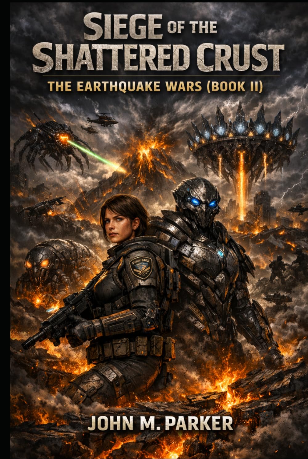 Siege of the Shattered Crust: The Earthquake Wars (Book II)