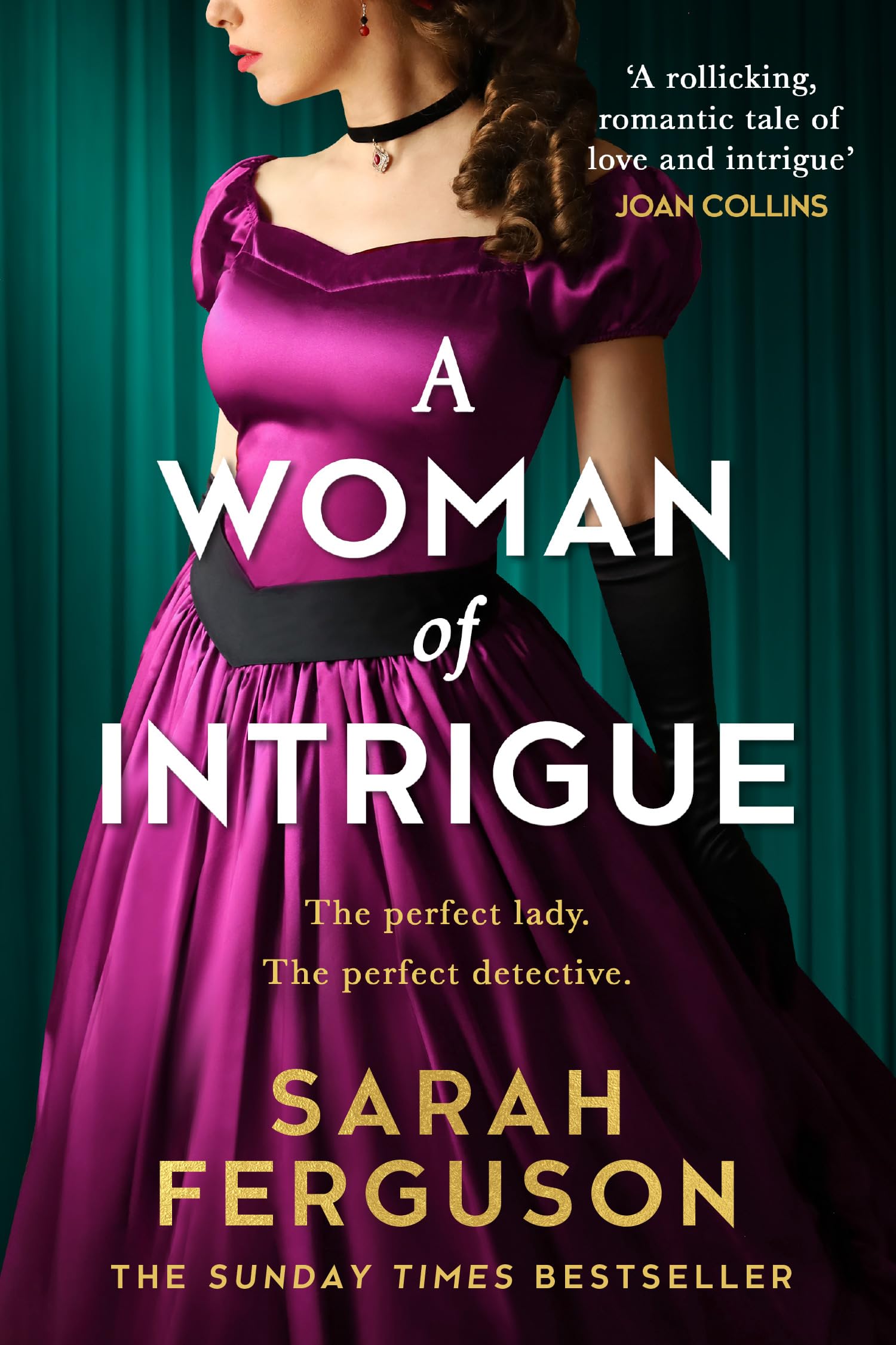 A Woman of Intrigue: The instant Sunday Times bestseller! The most captivating and uplifting historical summer romance mystery, perfect for fans of Bridgerton
