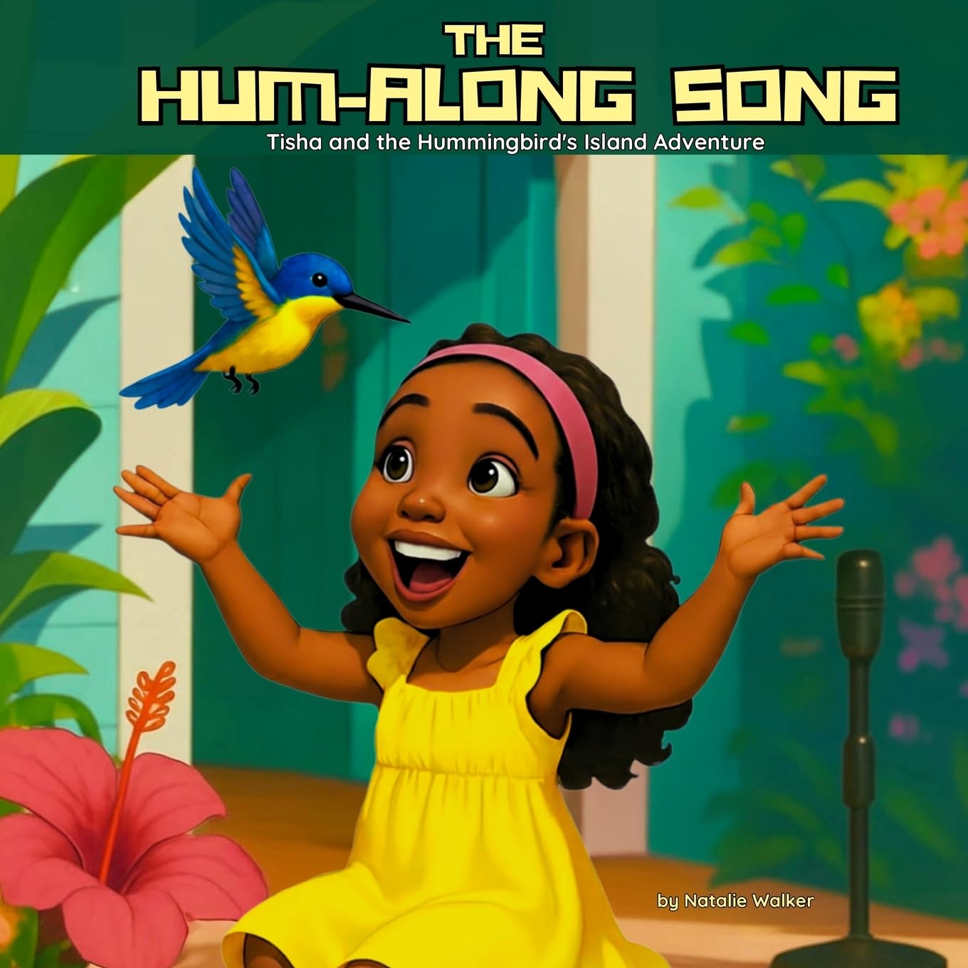 The Hum-Along Song: Tisha and the Hummingbird's Island Adventure (Tisha's Adventure Tales)