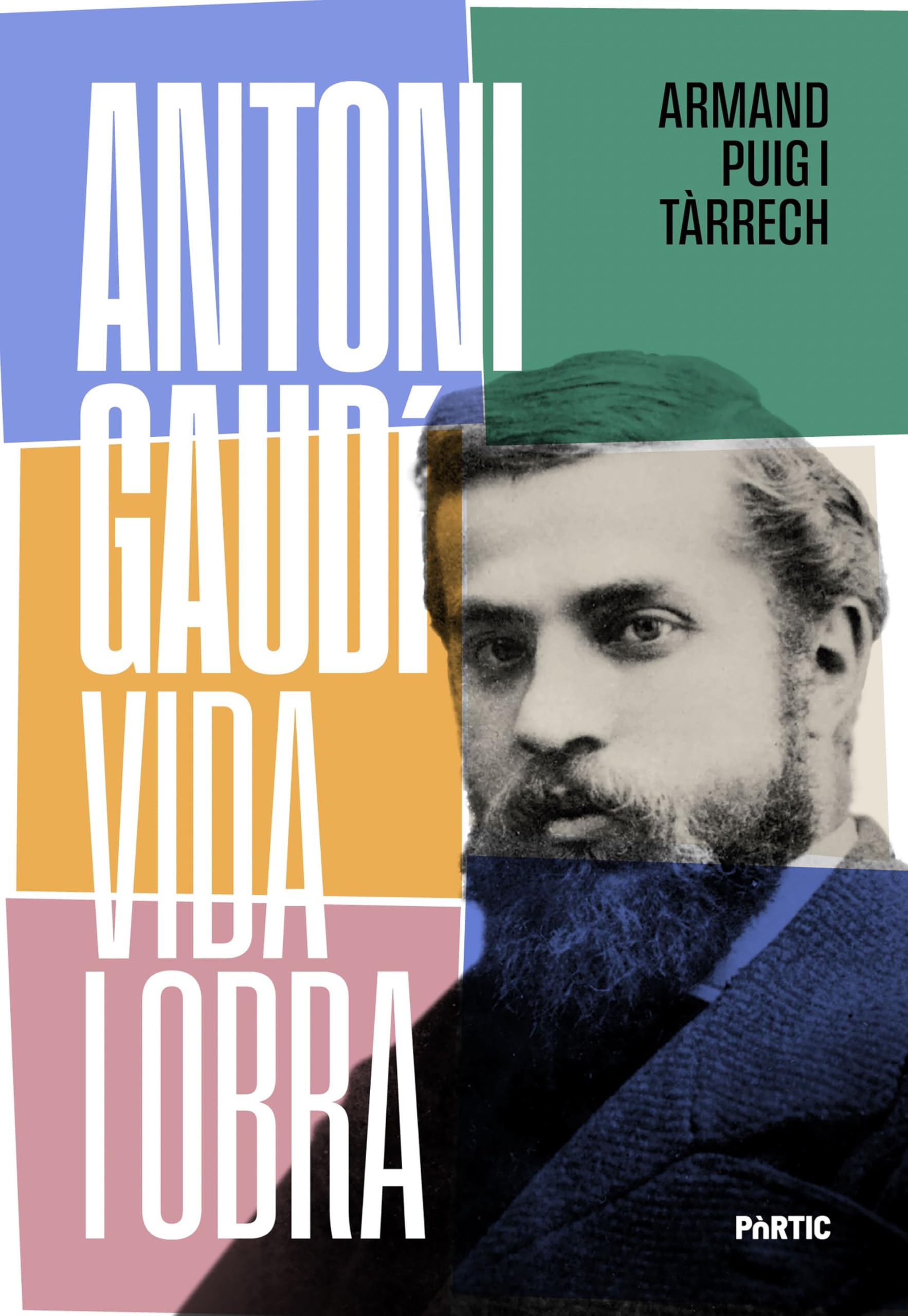 Antoni Gaudí, vida i obra (P.VISIONS)