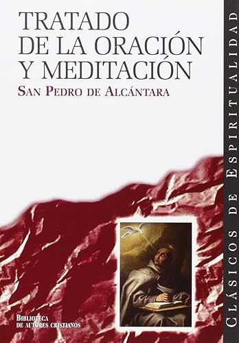 Tratado De La Oracion y MEDITACION (CLÁSICOS DE ESPIRITUALIDAD)