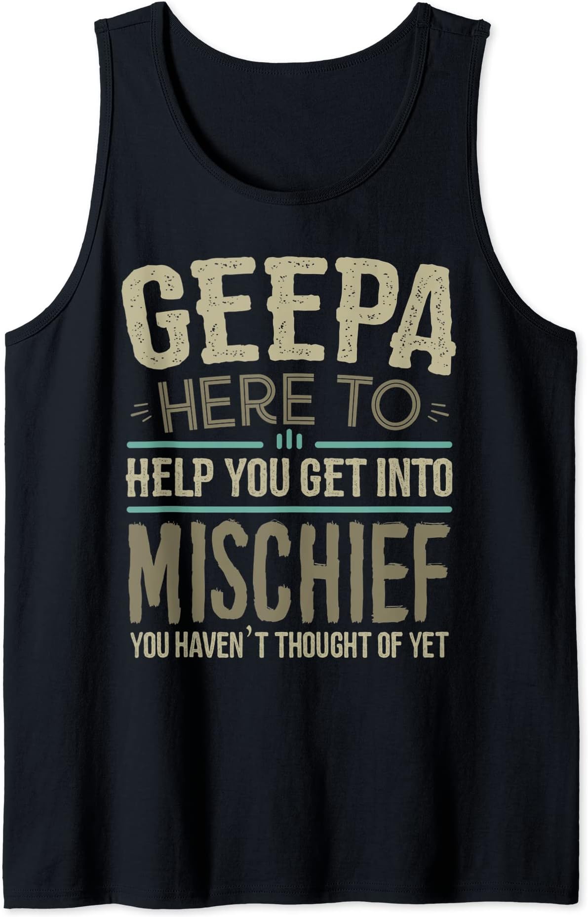 Mens Geepa Mischief Design from Grandchildren Fathers Day Geepa Tank Top