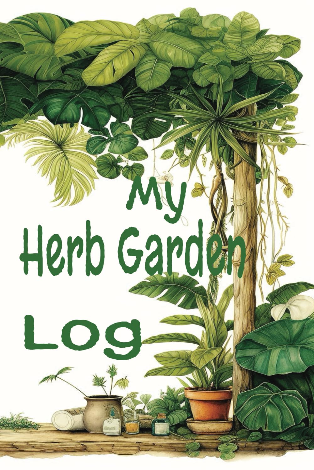 My Herb Garden Log