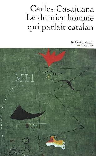 Le Dernier Homme qui parlait catalan