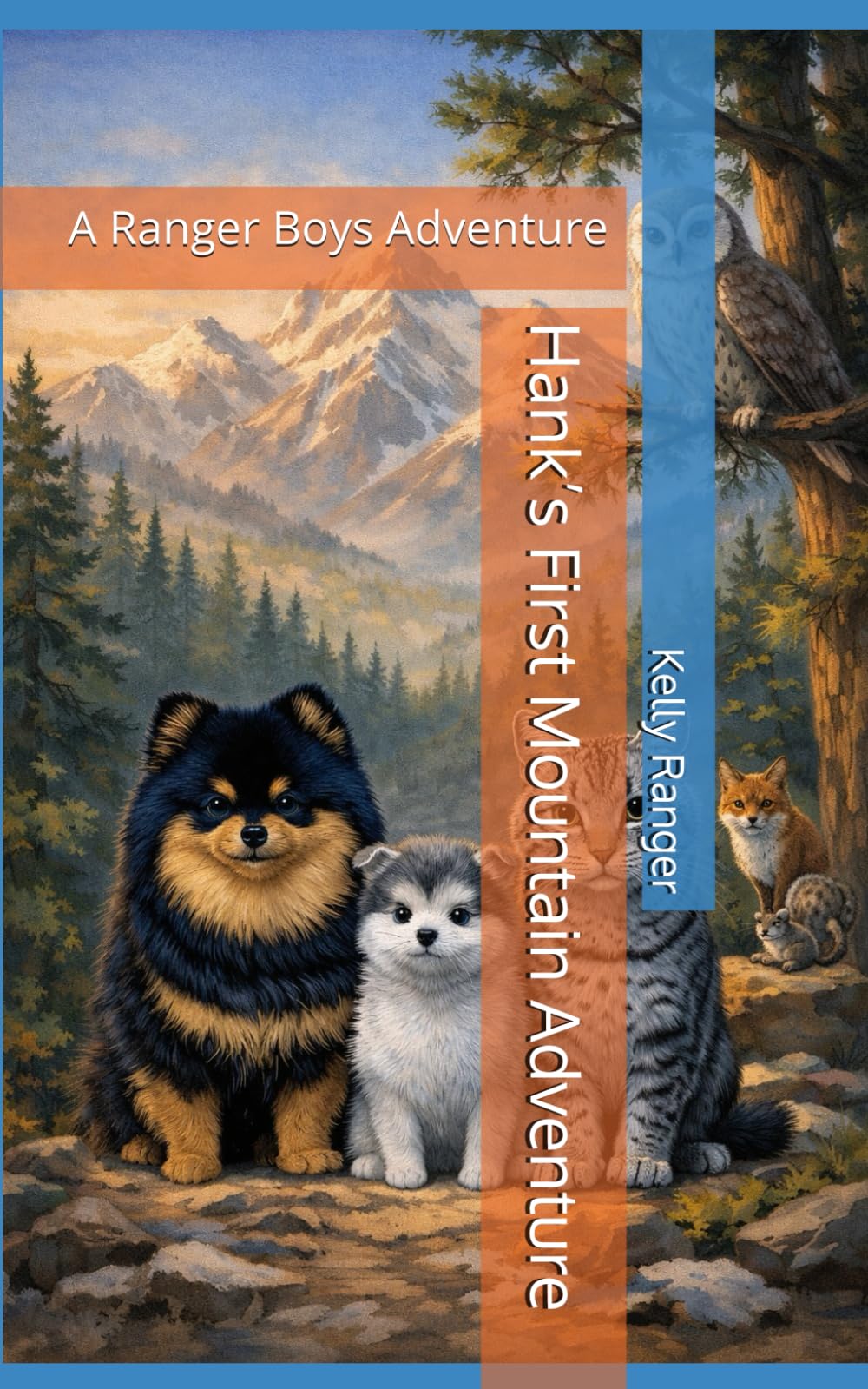 Hank’s First Mountain Adventure: A Ranger Boys Adventure: 2 (The Ranger Boys Adventure Series)