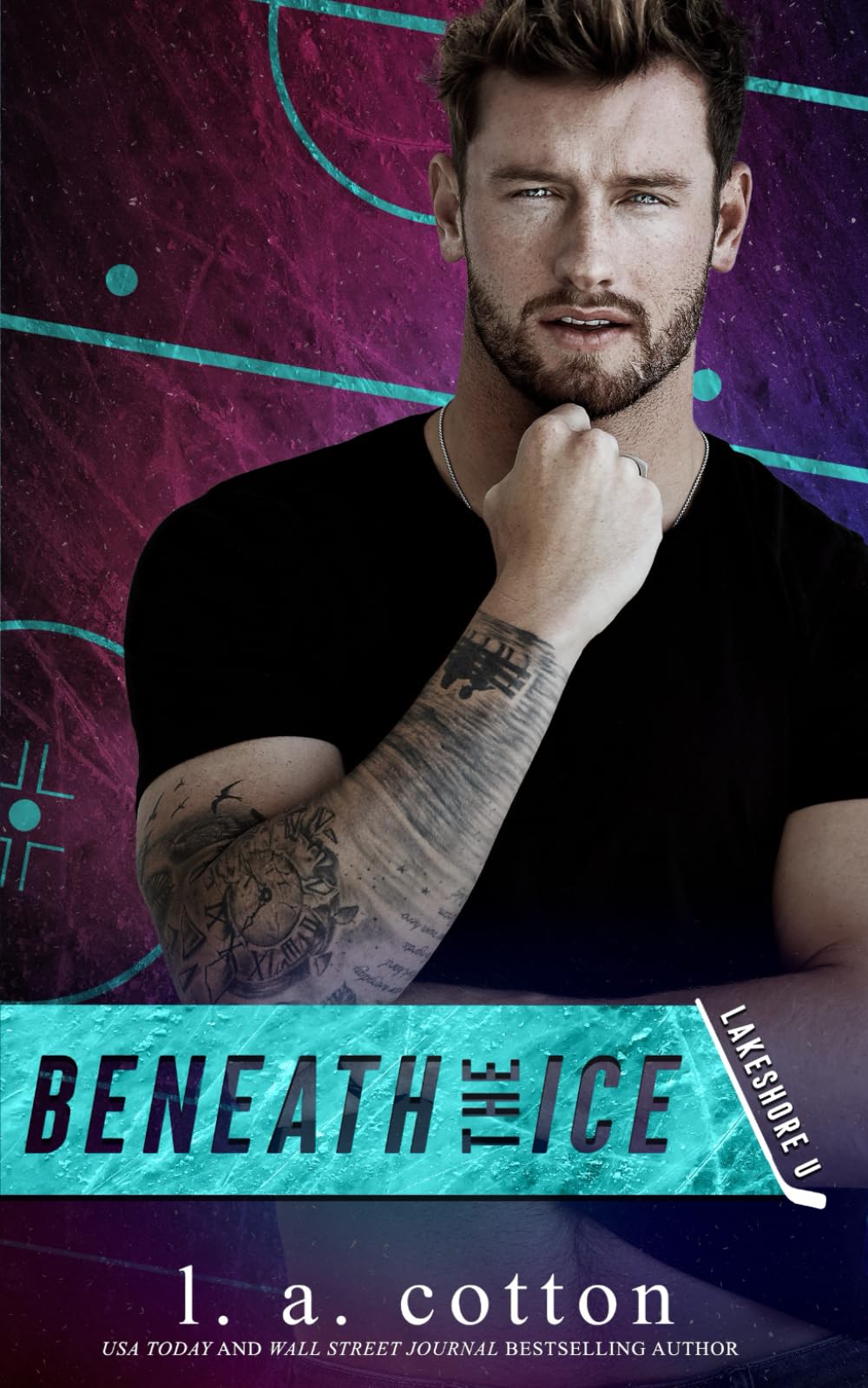 Beneath the Ice: An angsty and emotional hockey romance (Lakeshore U)
