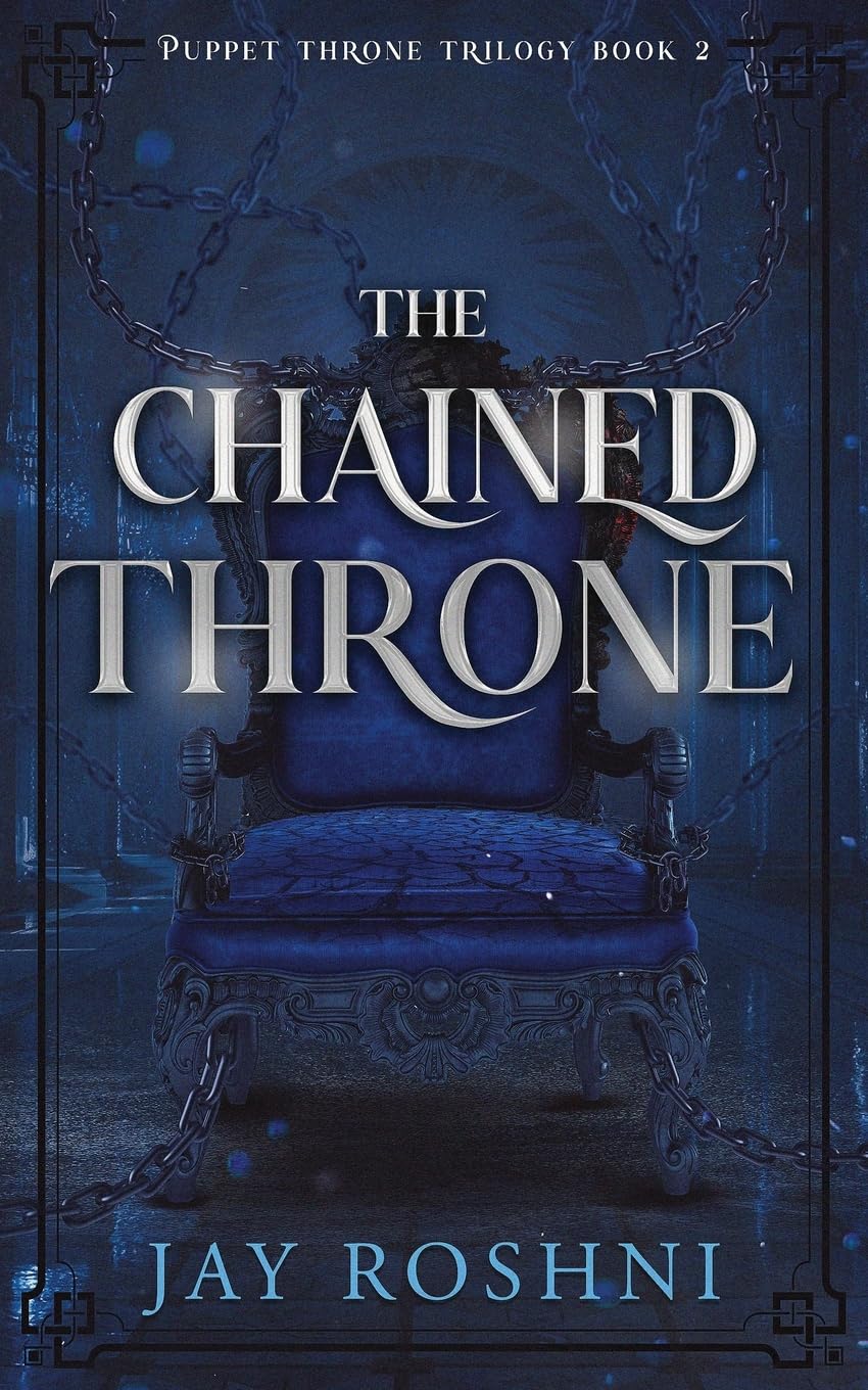 The Chained Throne: 2 (Puppet Throne Trilogy)