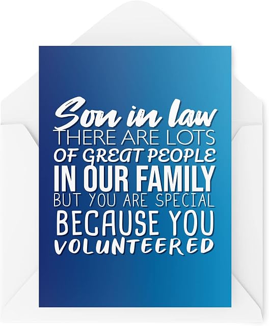 Funny Son In Law Cards | You're Special You Volunteered Card | For Him Birthday Congratulations Son Daughter Wedding Banter Love | CBH655