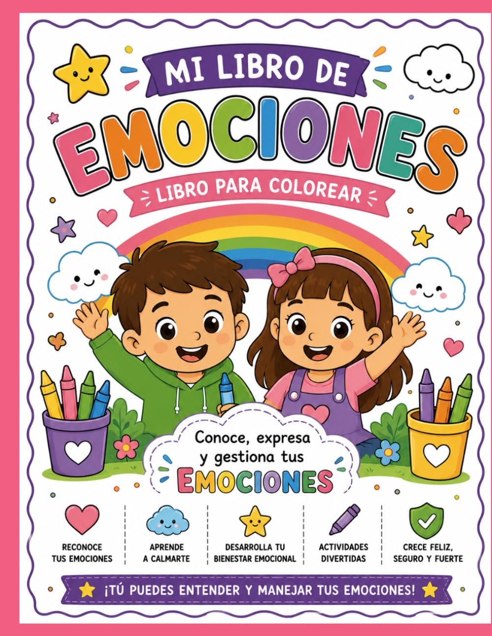 Mi Libro de Emociones: Libro para colorear y aprender a conocer, expresar y gestionar las emociones