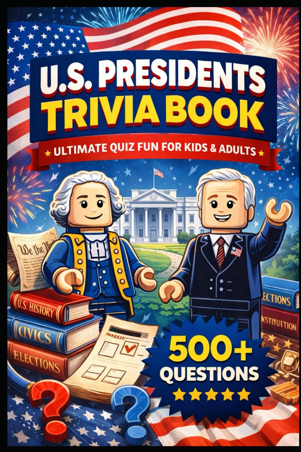 The Big Book of Trivia Series: U.S. Presidents