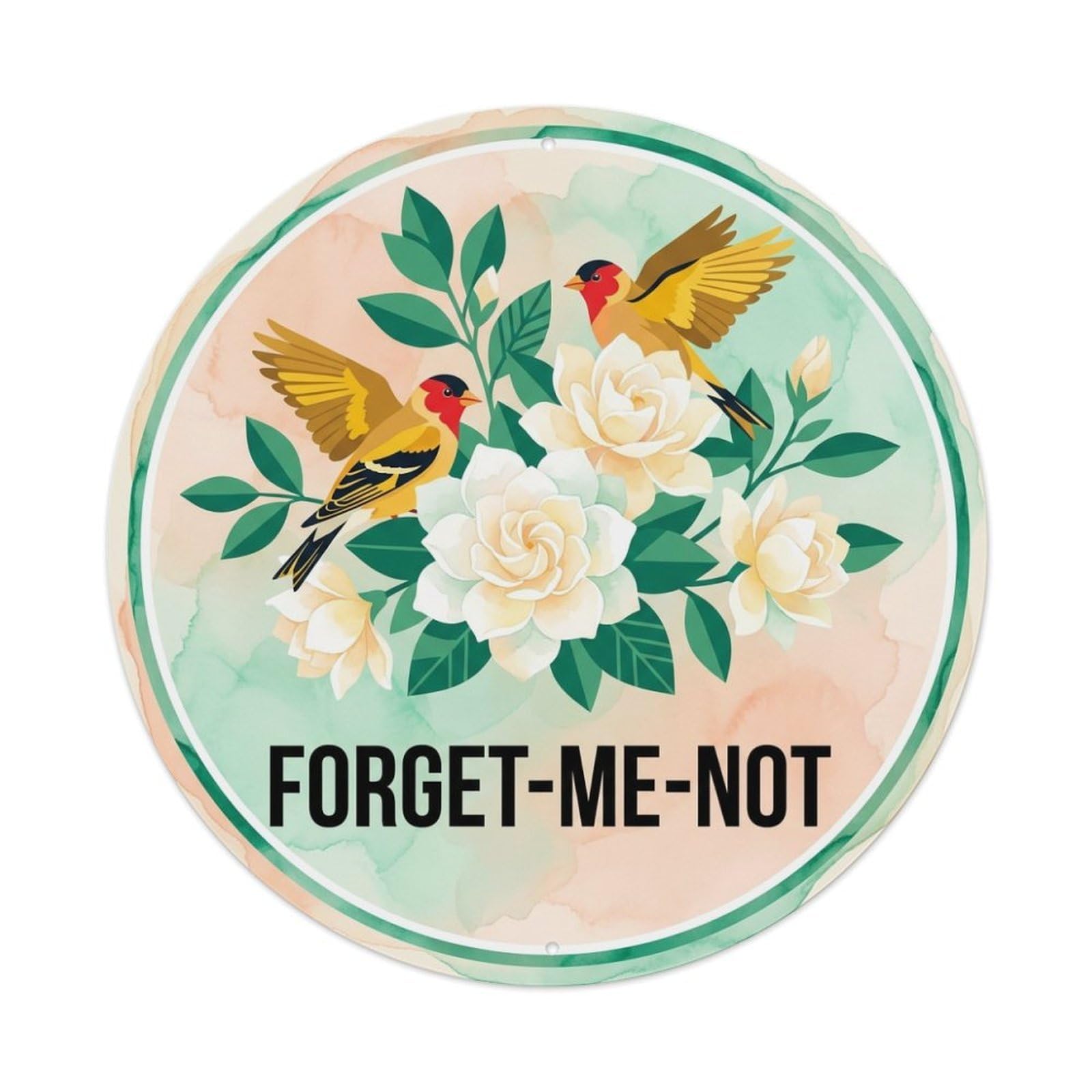 Gardenia Forget Me Not Watercolor Bird Slogan Metal Tin Sign