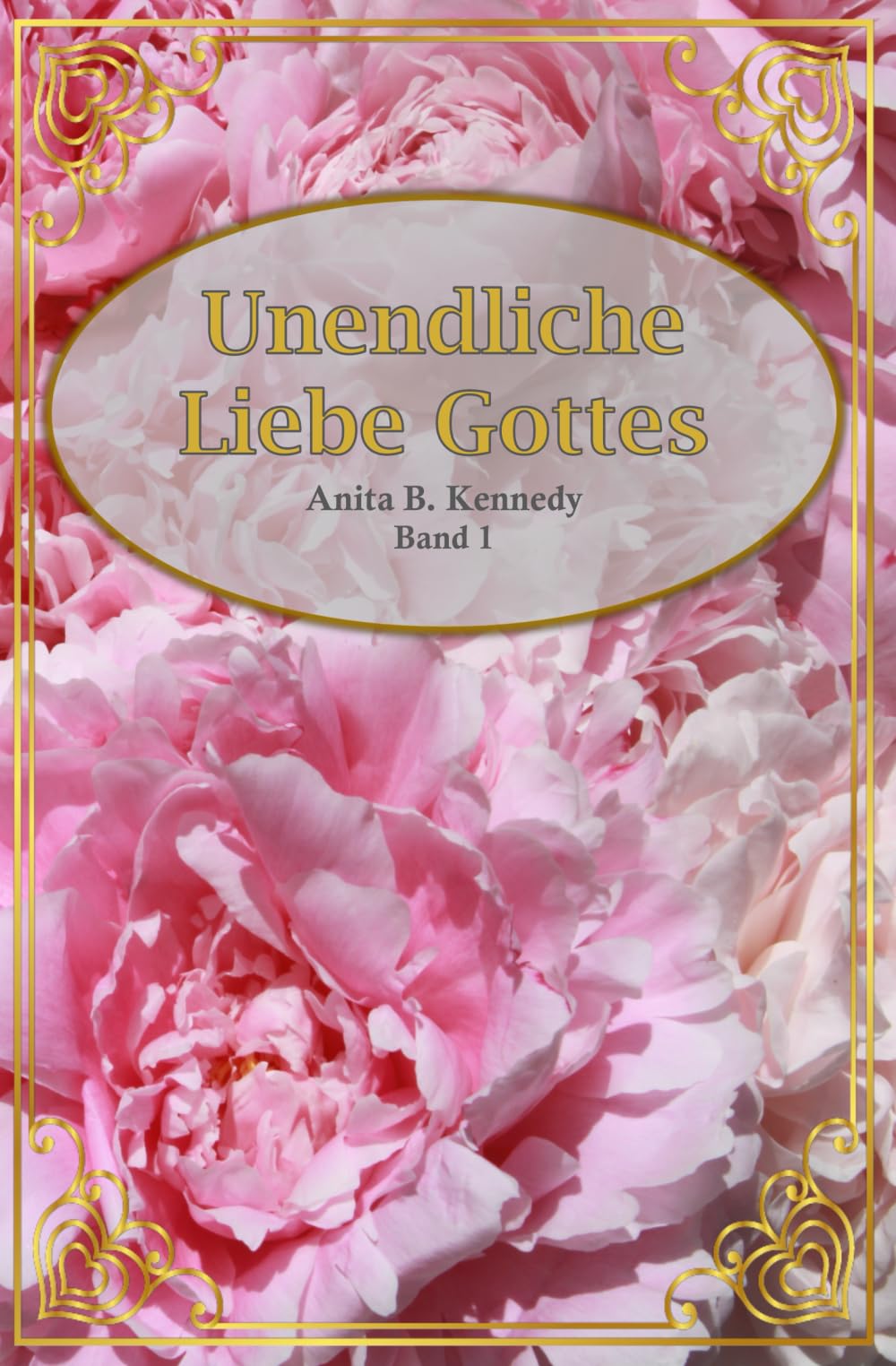 Unendliche Liebe Gottes