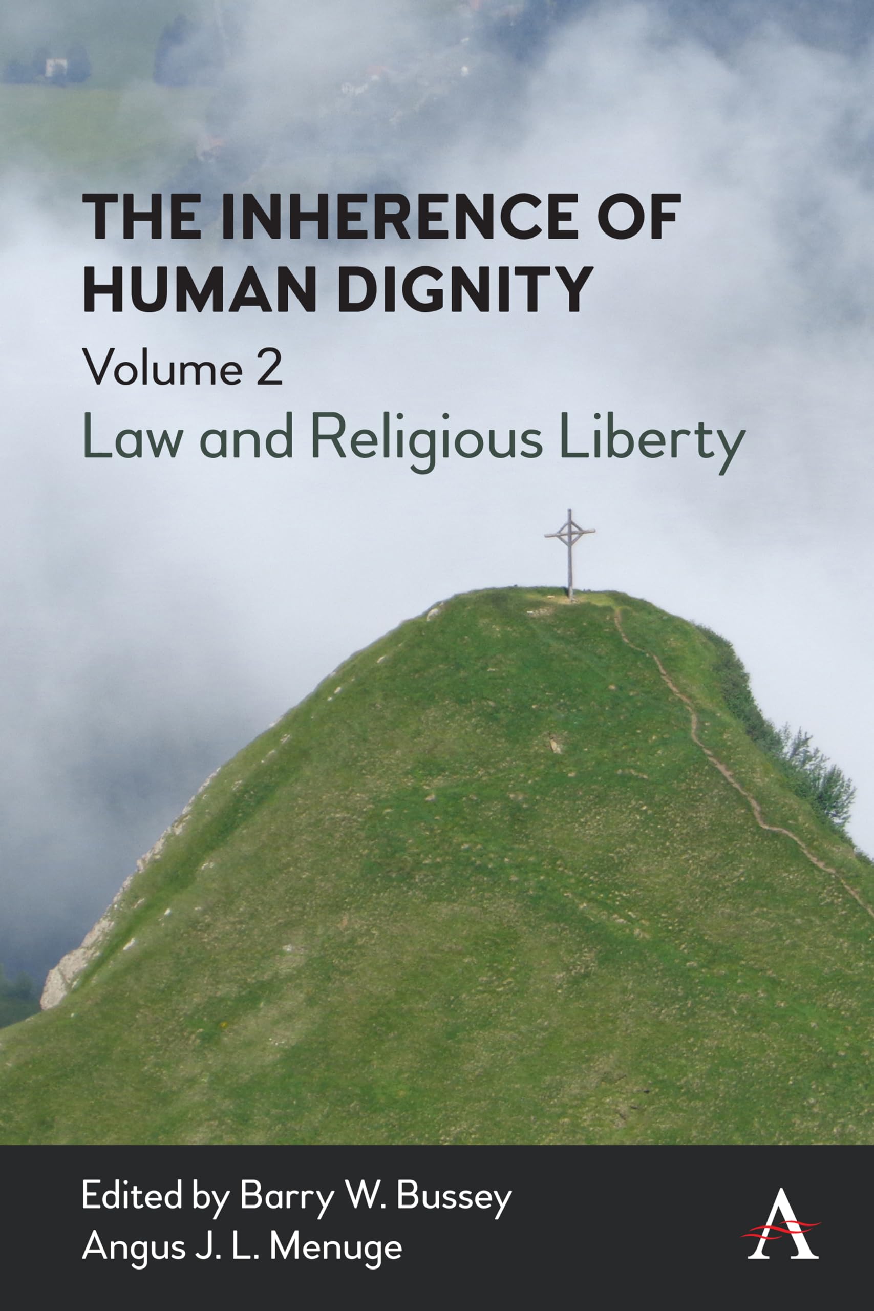 The Inherence of Human Dignity: Law and Religious Liberty (2021)