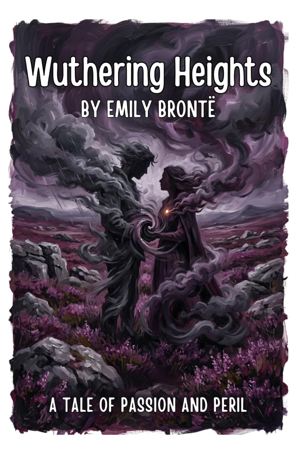 Wuthering Heights: A Gothic Masterpiece of Passion and Revenge | 19th-Century Victorian Classic