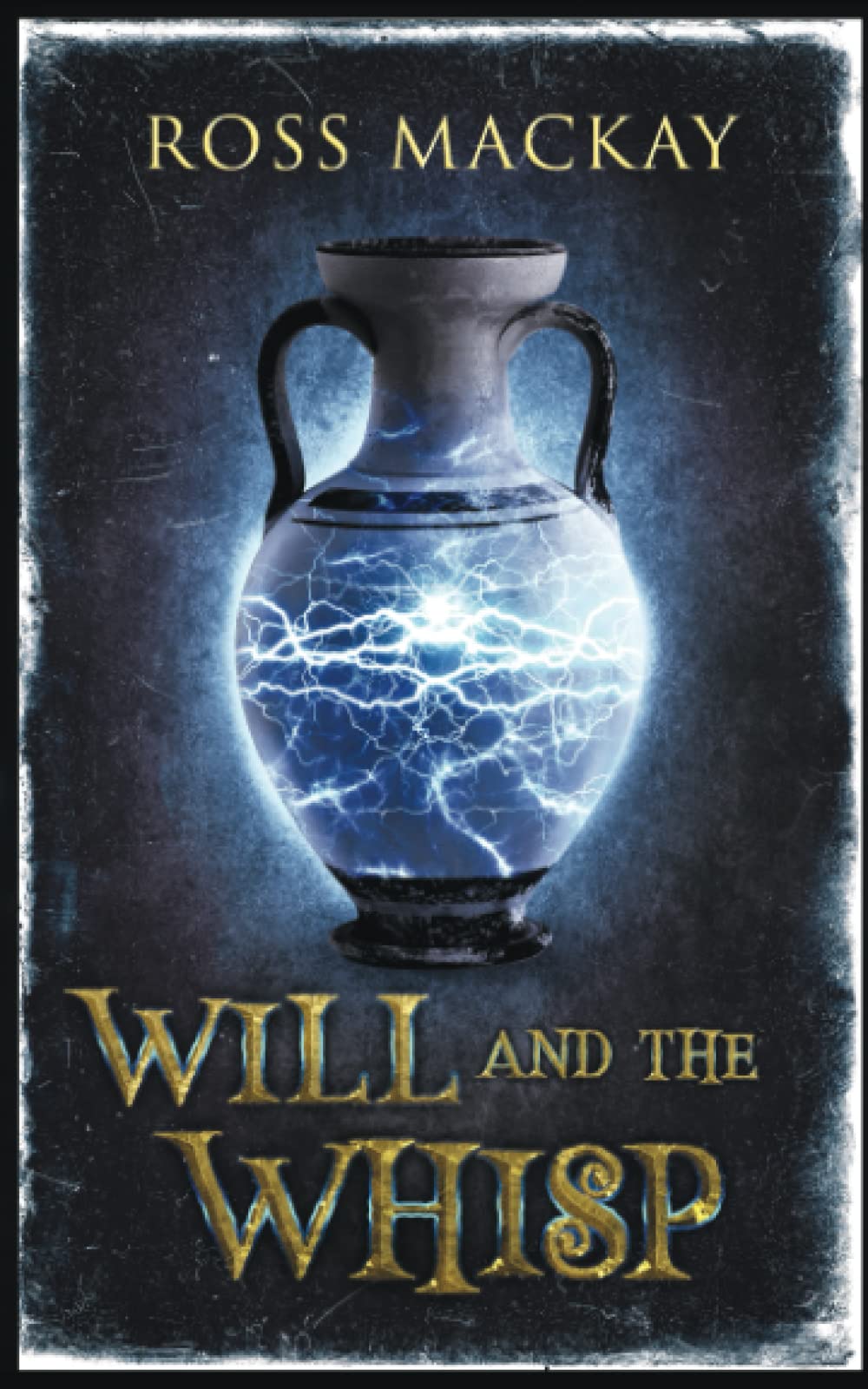 Will and the Whisp by Ross MacKay (Paperback Book)