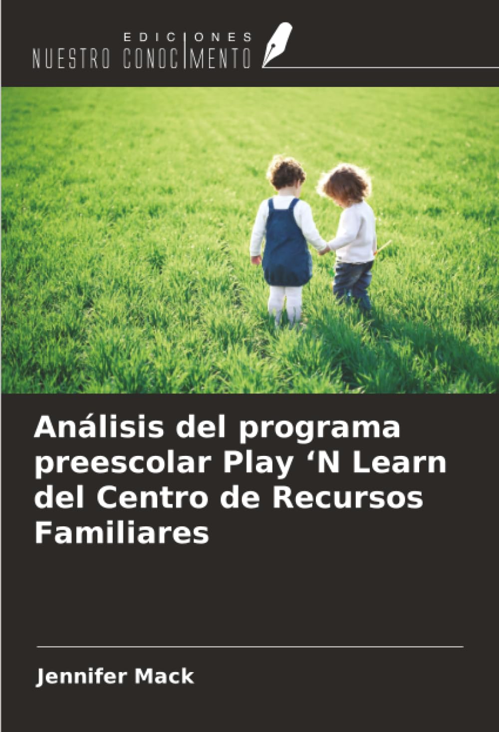 Análisis del programa preescolar Play ‘N Learn del Centro de Recursos Familiares