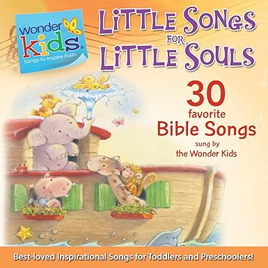 Little Songs for Little Souls (Wonder Kids: Music)