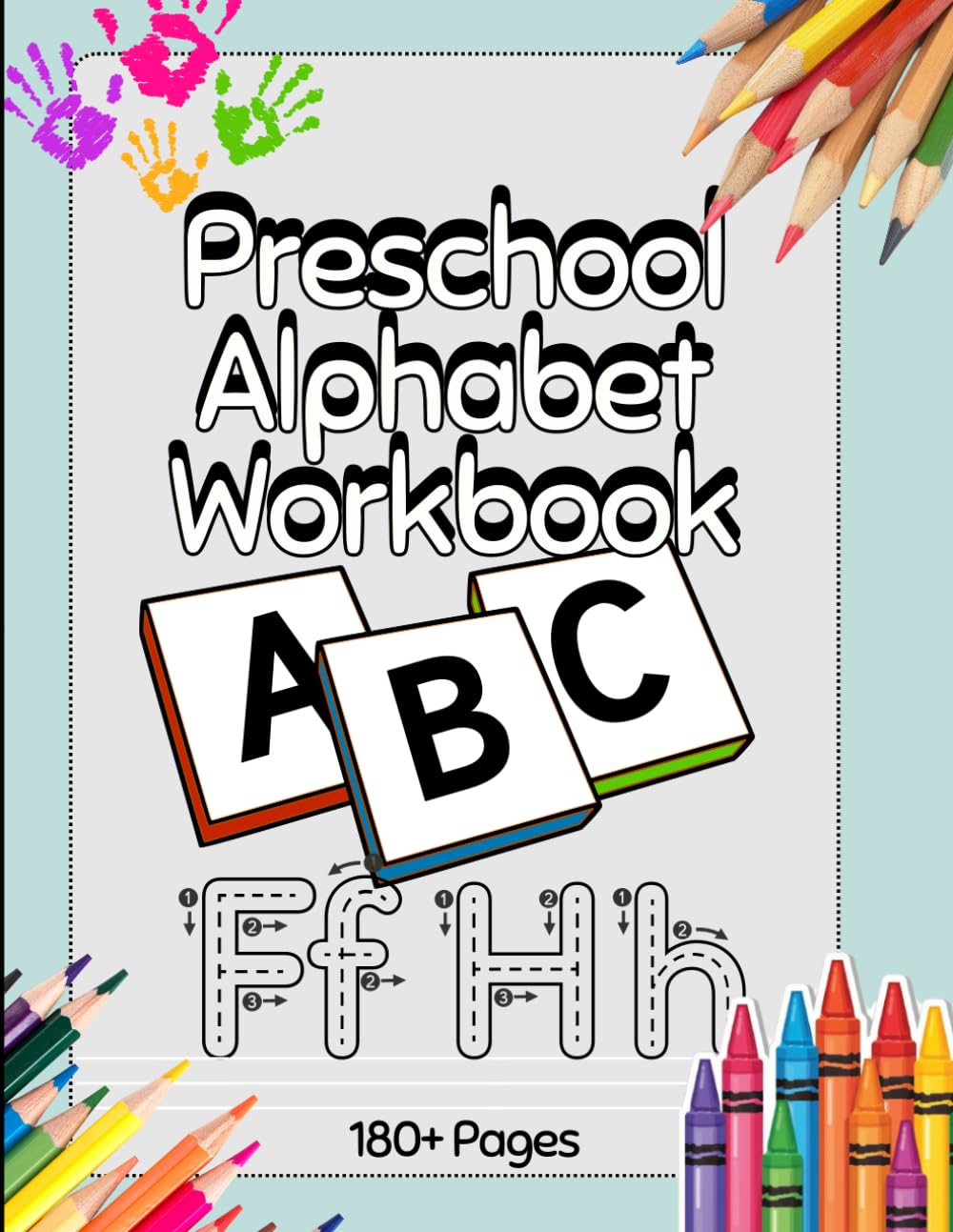Preschool Alphabet workbook.