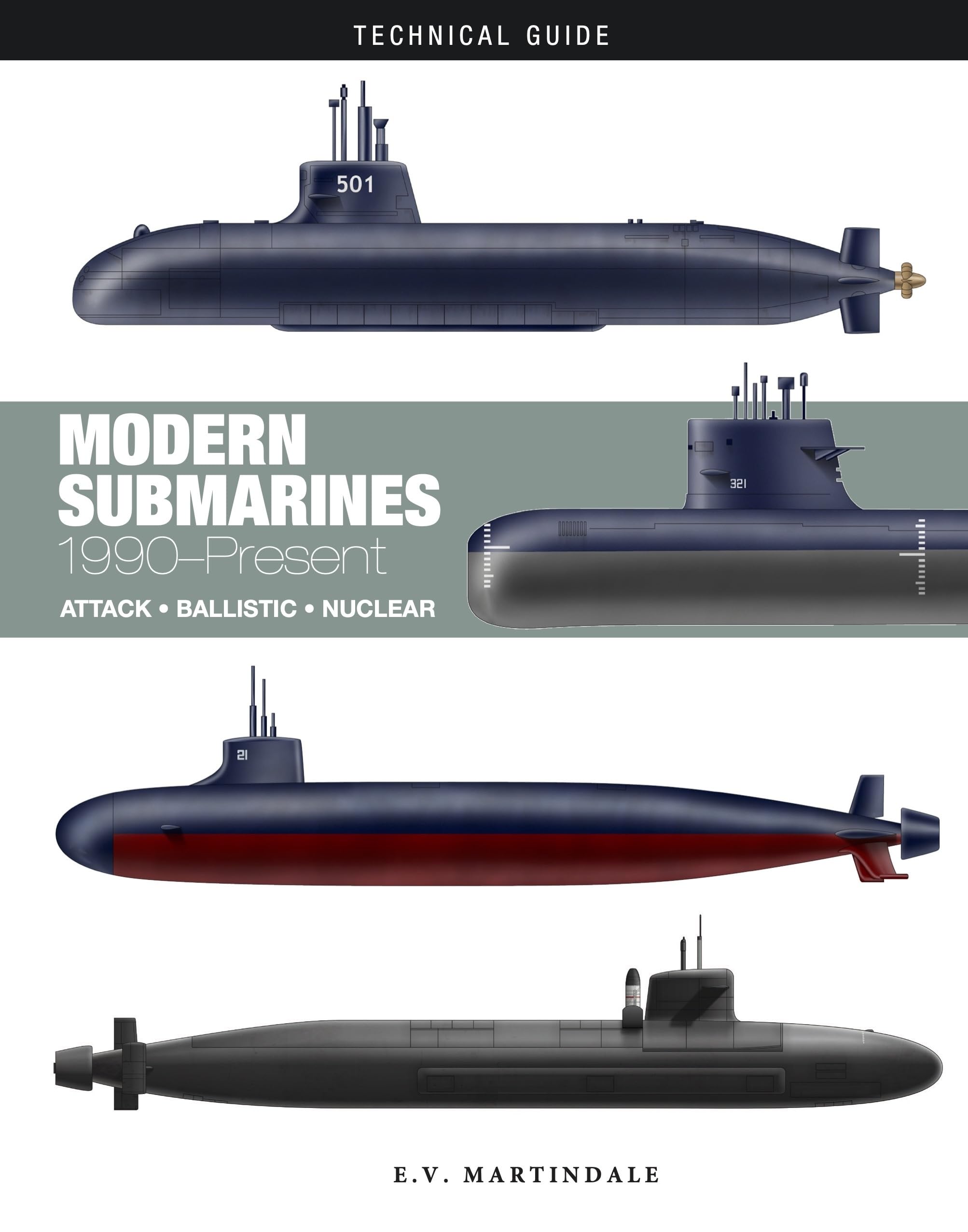 Modern Submarines by E V Martindale HARDBACK 9781838865931
