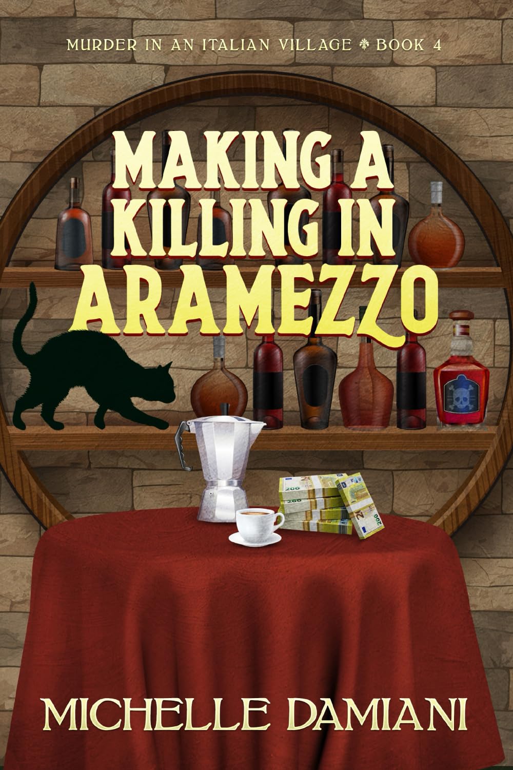 Making a Killing in Aramezzo (Murder in an Italian Village)