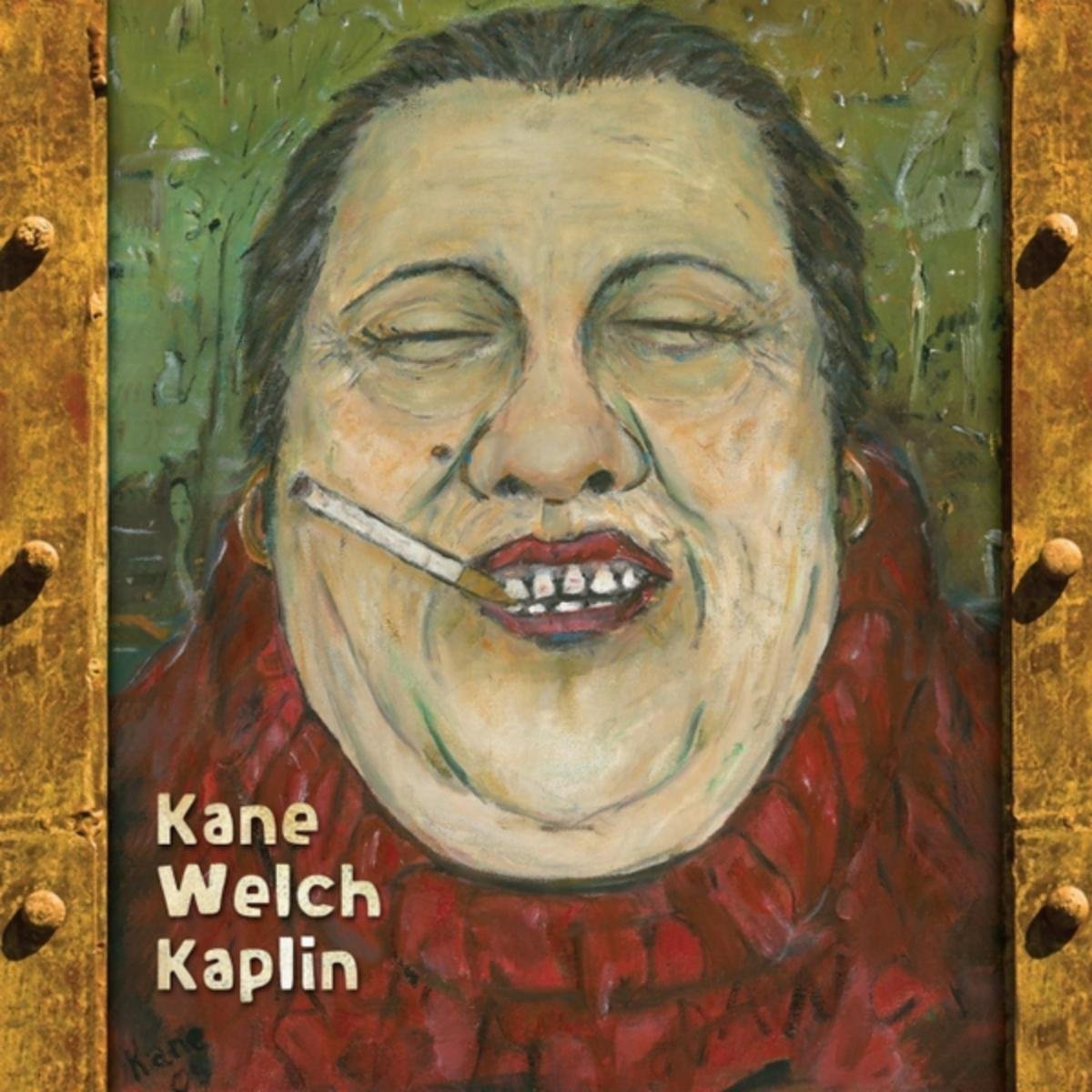 Kane Welch Kaplin