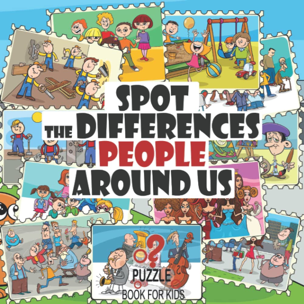 Spot the Differences - People Around Us: Search and Find Activity Book for Children Ages 4 and Up (What's Different?)